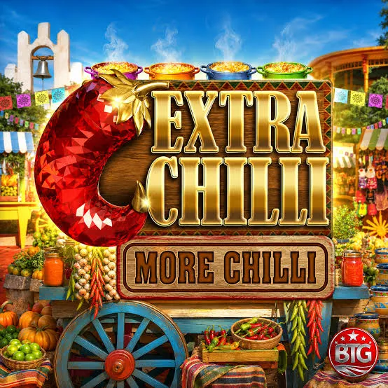 Bigtime : Extra Chilli More Chilli - AZGAMING388